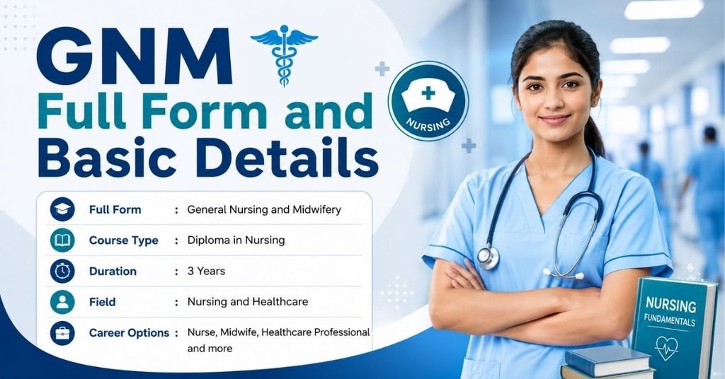 GNM Full Form and Basic Details