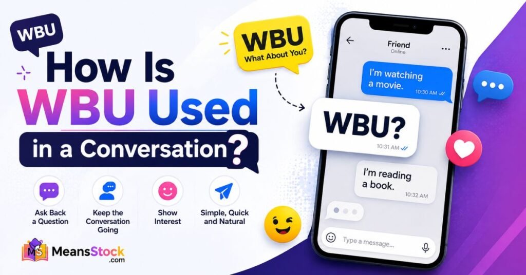 How Is WBU meaning Used in a Conversation?