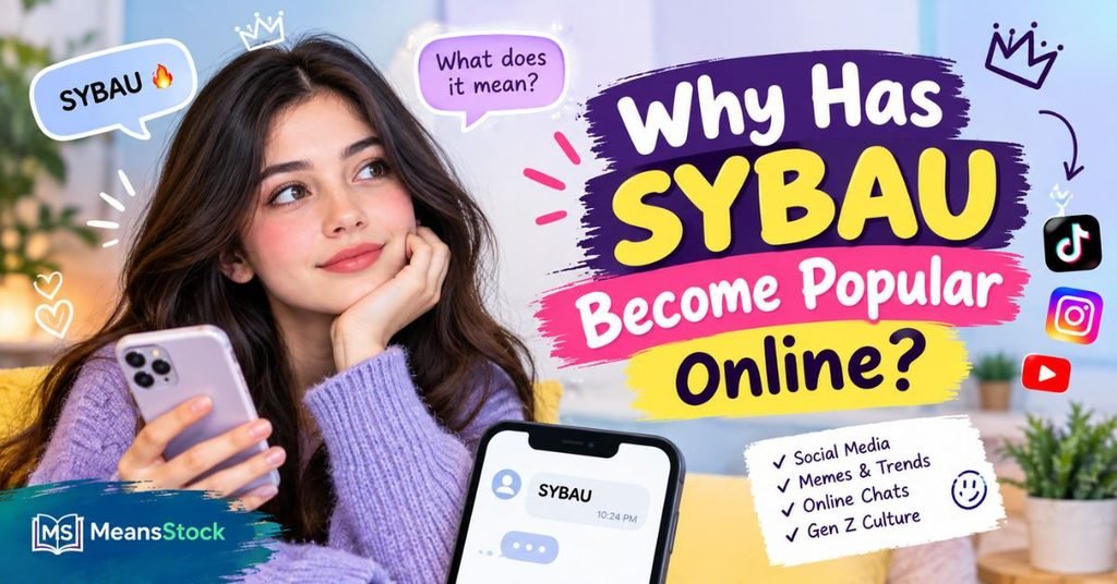 Why Has SYBAU Become Popular Online?